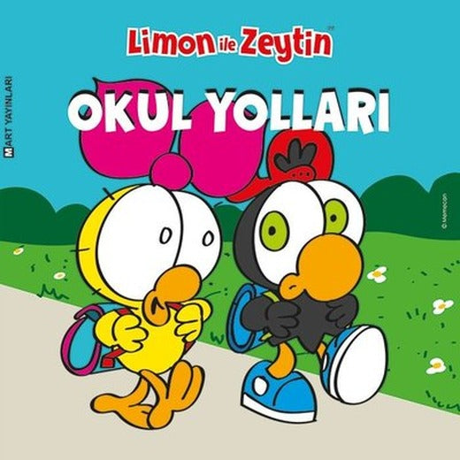 Limon ile Zeytin-Okul Yolları | Mart Yayınları