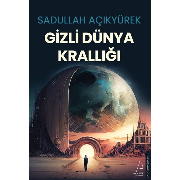 Gizli Dünya Krallığı | Destek Yayınları