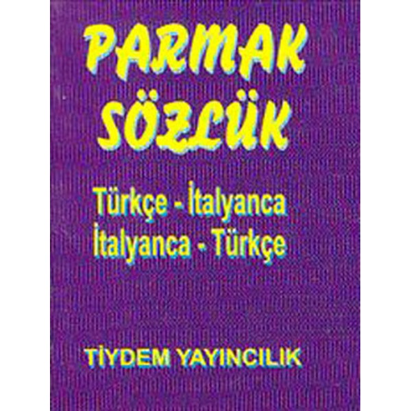 Parmak Sözlük Türkçe- İtalyanca / İtalyanca - Türkçe