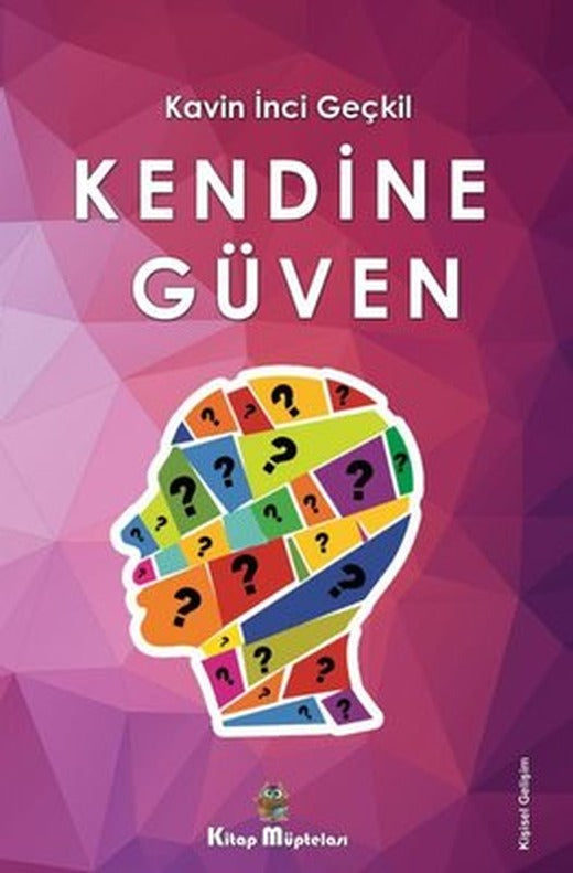 Kendine Güven | Kitap Müptelası Yayınları