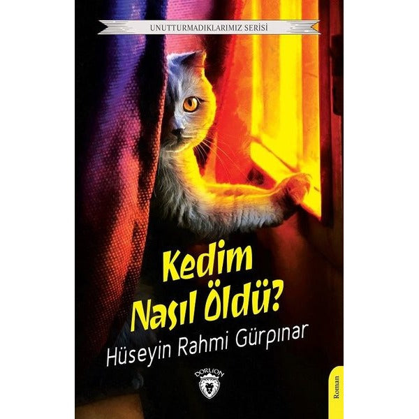 Kedim Nasıl Öldü?