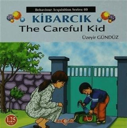 Kibarcık The Careful Kid | Akçağ Yayınları (Ciltsiz)