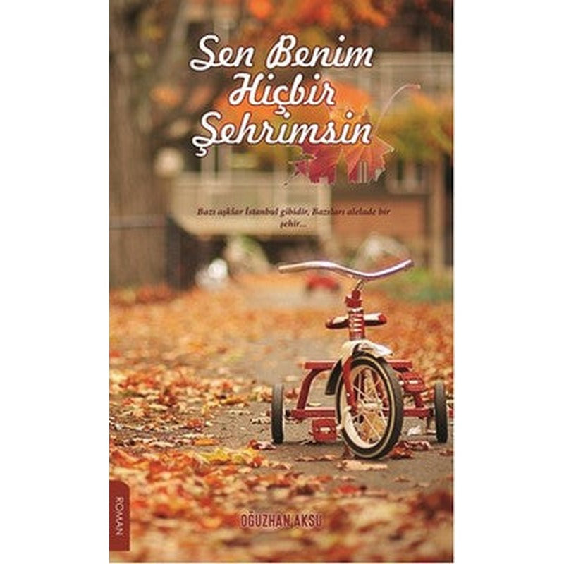 Sen Benim Hiçbir Şehrimsin | Gece Kitaplığı