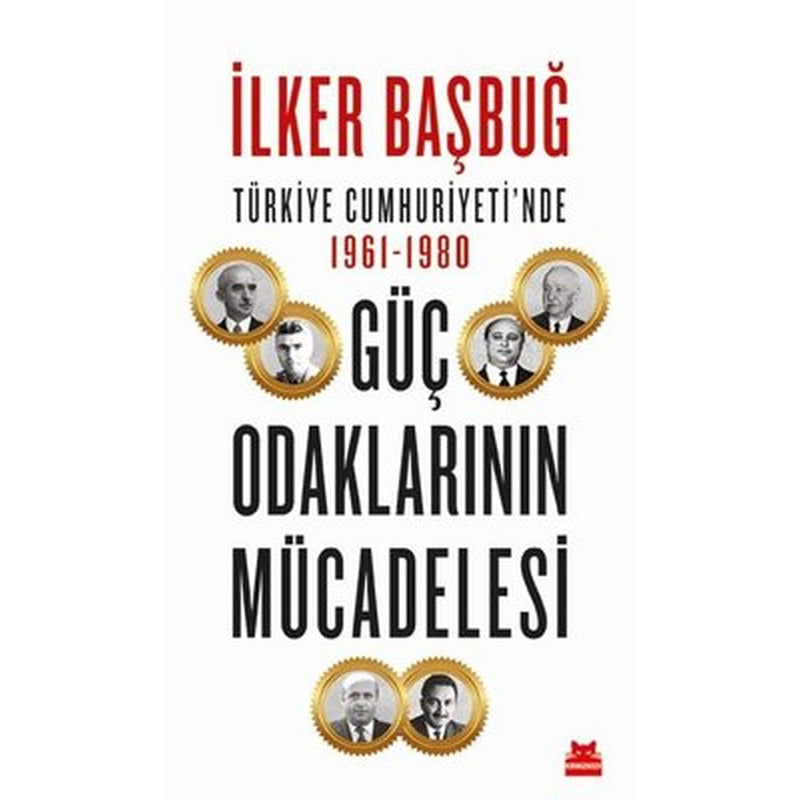 Türkiye Cumhuriyeti'nde 1961 - 1980 Güç Odaklarının Mücadelesi | Kırmızı Kedi
