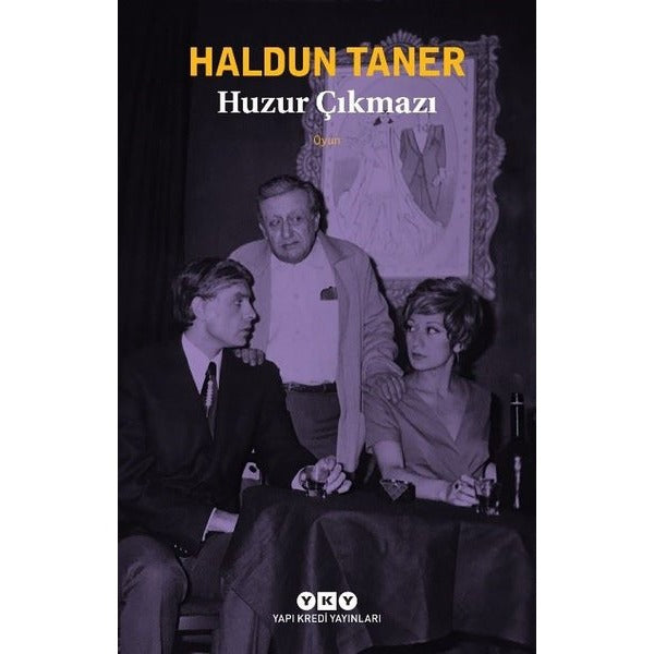 Huzur Çıkmazı | Yapı Kredi Yayınları (İnce Kapak)