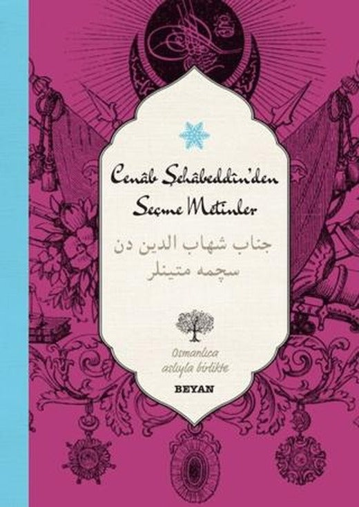 Cenab Şahabeddin'den Seçme Metinler (Osmanlıca-Türkçe)