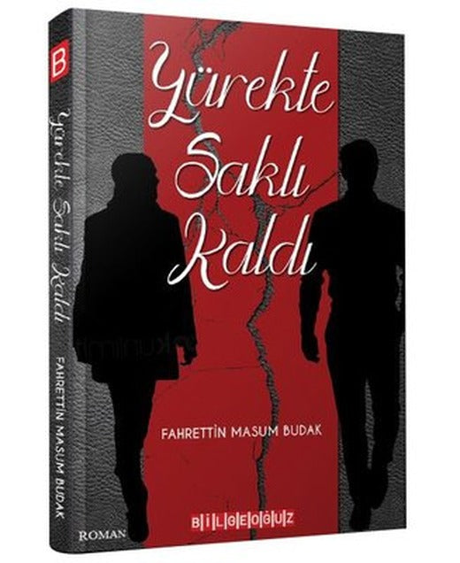 Yürekte Saklı Kaldı | Bilgeoğuz Yayınları