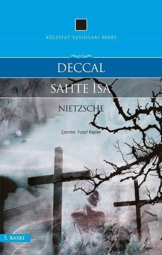 Deccal Sahte İsa | Külliyat Yayınları (İnce Kapak)