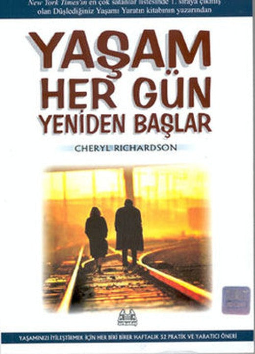 Yaşam Her Gün Yeniden Başlar | Arkadaş Yayıncılık