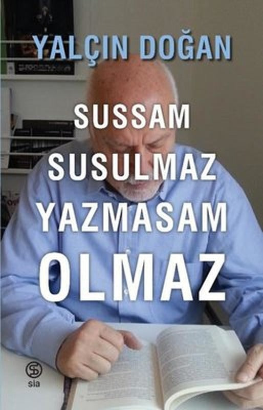 Sussam Susulmaz Yazmasam Olmaz | Sia