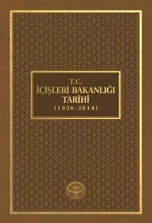 T.C. İçişleri Bakanlığı Tarihi (1920 - 2014)