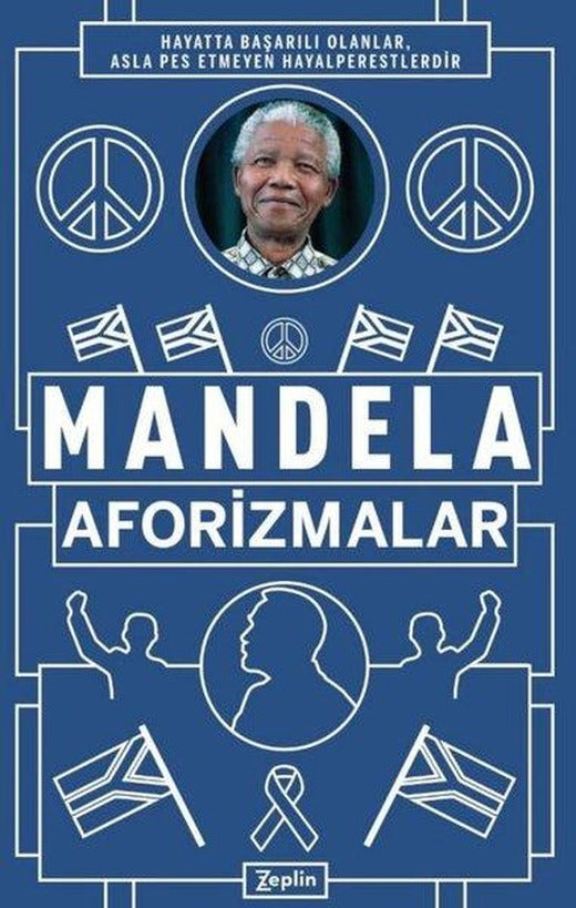 Nelson Mandela – Aforizmalar | Zeplin Kitap (İnce Kapak)