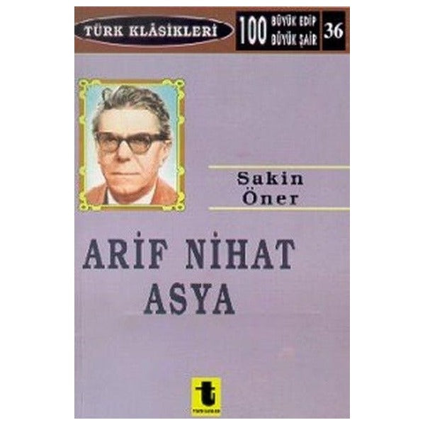 Arif Nihat Asya | Toker Yayınları (Ciltsiz)