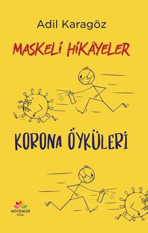 Maskeli Hikayeler - Korona Öyküleri | Mevsimler Kitap (İnce Kapak)
