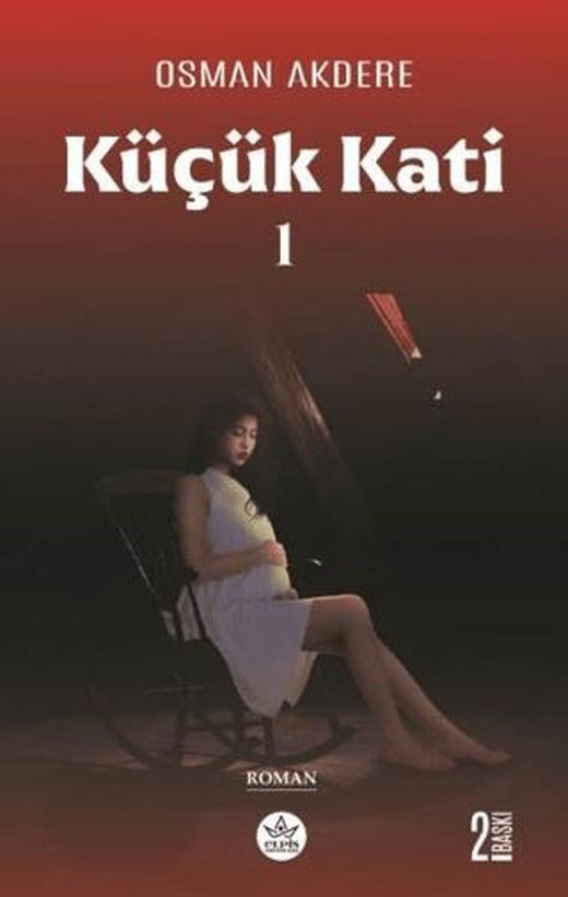 Küçük Kati | Elpis Yayınları (Ciltsiz)