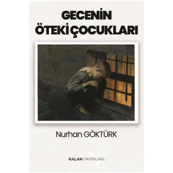 Gecenin Öteki Çocukları | Kalan Yayınları (İnce Kapak)