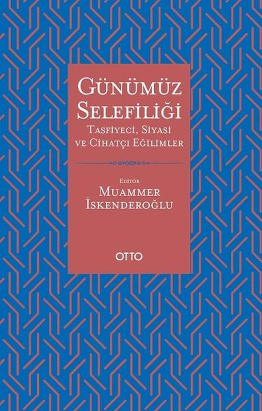 Günümüz Selefiliği | Otto (İnce Kapak)
