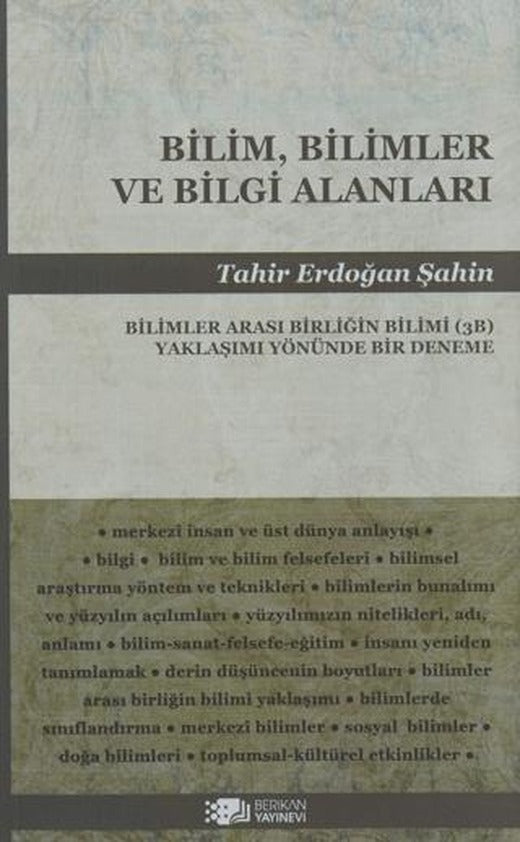 Bilim, Bilimler ve Bilgi Alanları | Berikan Yayınevi (Ciltsiz)