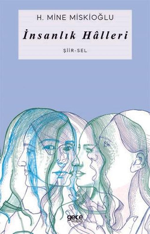 İnsanlık Halleri | Gece Kitaplığı (Ciltsiz)