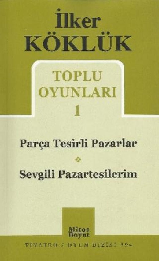 Toplu Oyunları 1 / Parça Tesirli Pazarlar - Sevgili Pazartesilerim