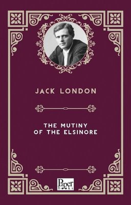 The Mutiny of The Elsinore | Paper Books