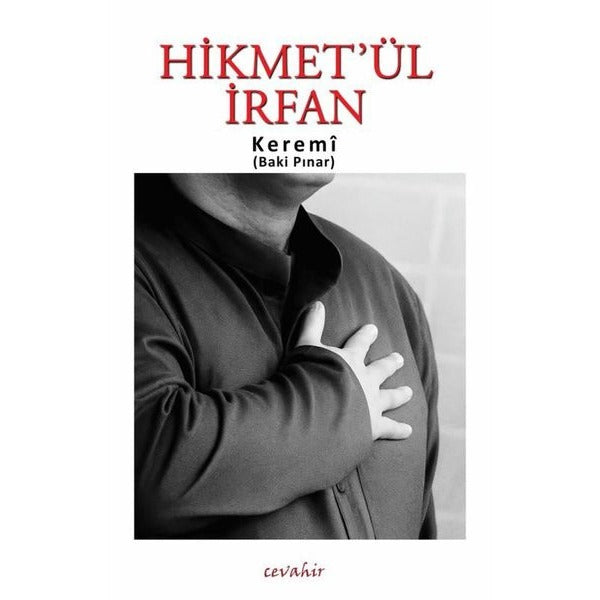 Hikmet'ül İrfan | Cevahir Yayınları (İnce Kapak)
