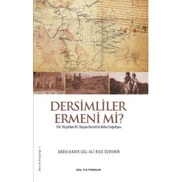 Dersimliler Ermeni mi? | İdil Yayınları