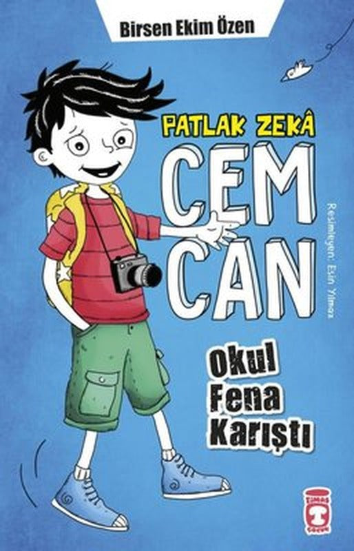 Patlak Zeka Cemcan - Okul Fena Karıştı | Timaş Çocuk