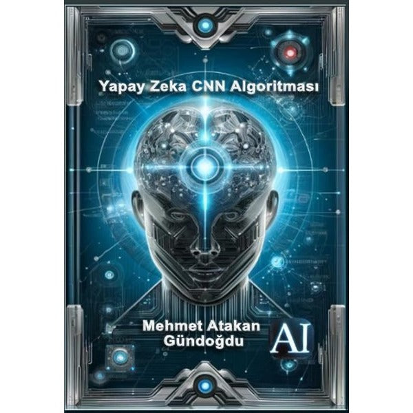 Yapay Zeka CNN Algoritması | Sokak Kitapları Yayınları (İnce Kapak)