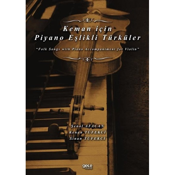 Keman için Piyano Eşlikli Türküler | Gece Kitaplığı