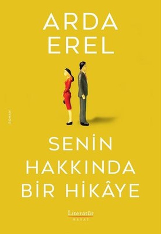 Senin Hakkında Bir Hikaye | Literatür Hayat