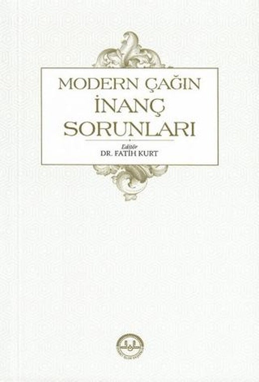 Modern Çağın İnanç Sorunları | Diyanet İşleri Başkanlığı (Ciltsiz)