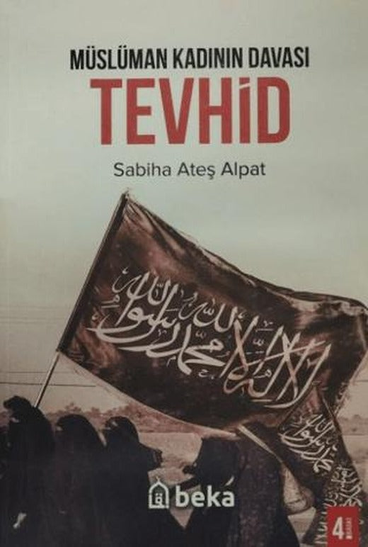 Müslüman Kadının Davası Tevhid