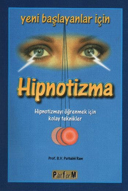 Yeni Başlayanlar İçin Hipnotizma | Platform Yayınları