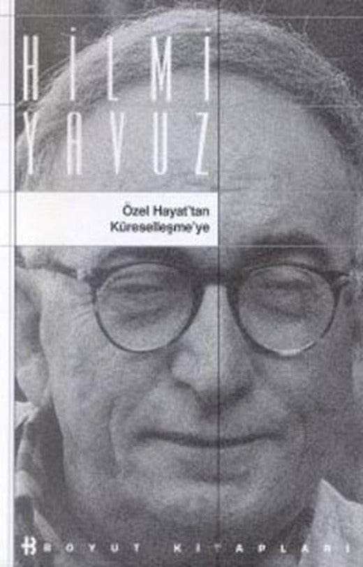 Özel Hayat'tan Küreselleşme'ye | Boyut Yayın Grubu (İnce Kapak)