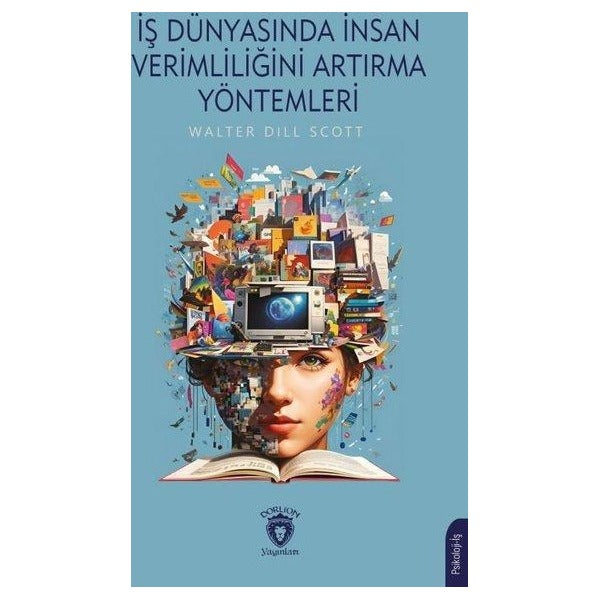 İş Dünyasında İnsan Verimliliğini Artırma Yöntemleri | Dorlion Yayınları (Ciltsiz)