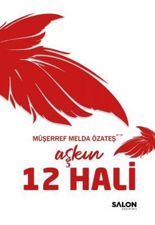 Aşkın 12 Hali | Salon Yayınları (İnce Kapak)