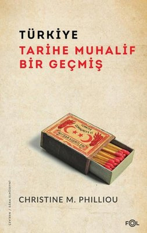 Türkiye: Tarihe Muhalif Bir Geçmiş | Fol Kitap