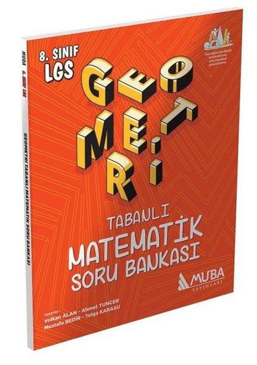 8.Sınıf LGS Geometri Tabanlı Matematik Soru Bankası | Muba Yayınları (İnce Kapak)