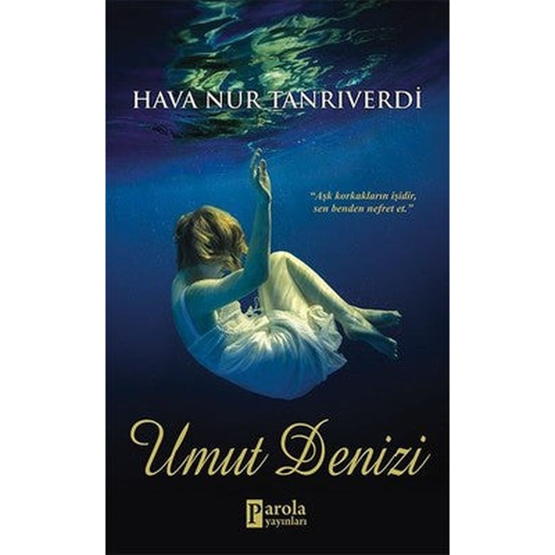 Umut Denizi | Parola Yayınları