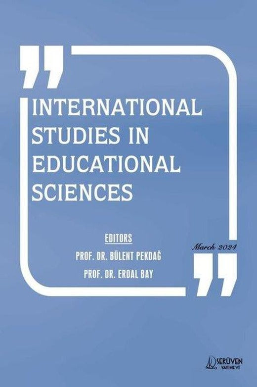 International Studies in Educational Sciences - March 2024 | Serüven Yayınevi (İnce Kapak)