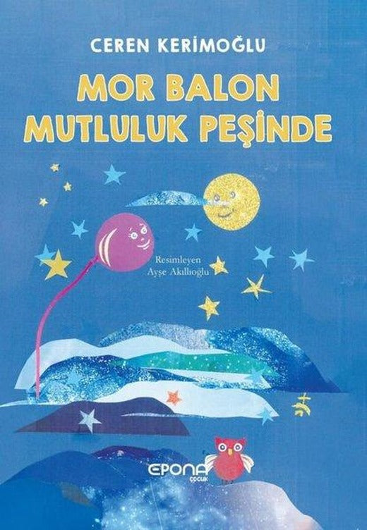 Mor Balon Mutluluk Peşinde | Epona (İnce Kapak)