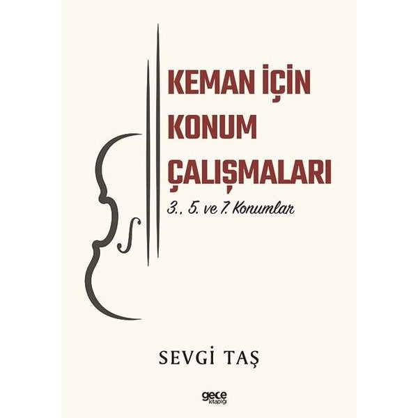 Keman İçin Konum Çalışmaları - 3., 5. ve 7. Konumlar | Gece Kitaplığı