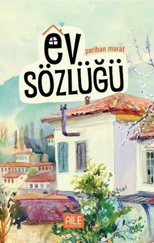 Ev Sözlüğü | Semerkand Aile Yayınları