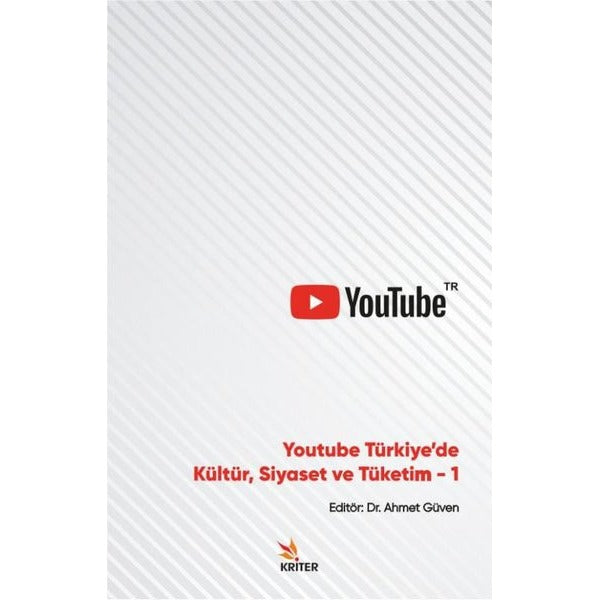 Youtube Türkiyede Kültür Siyaset ve Tüketim - 1