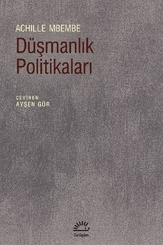 Düşmanlık Politikaları | İletişim Yayınları