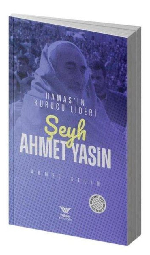 Hamas'ın Kurucu Lideri Şeyh Ahmet Yasin | Yüksel Yayıncılık (İnce Kapak)