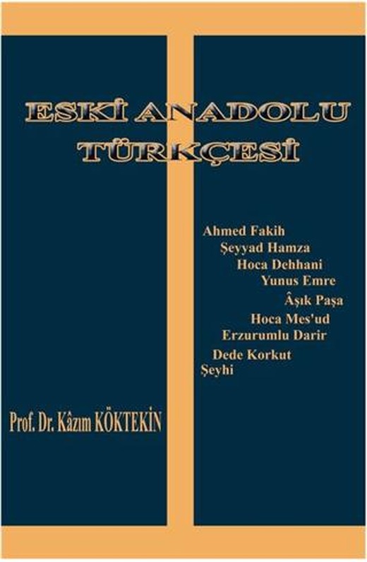 Eski Anadolu Türkçesi | Fenomen Yayıncılık (Ciltsiz)