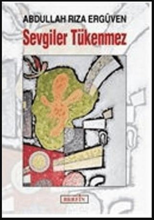 Sevgiler Tükenmez