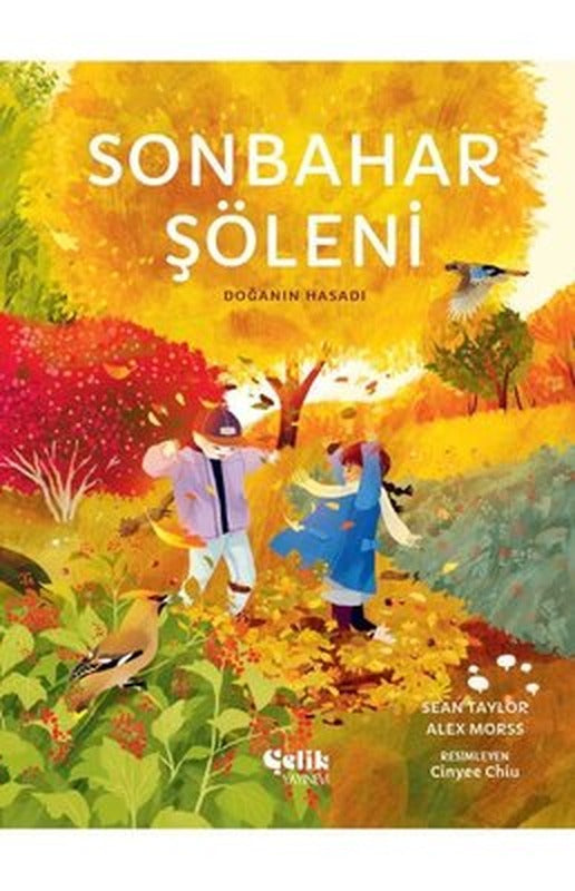 Sonbahar Şöleni - Doğanın Hasadı | Çelik Yayınevi (İnce Kapak)